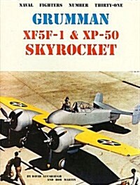 Grumman Xf5F-1 & Xp-50 Skyrocket (Paperback)