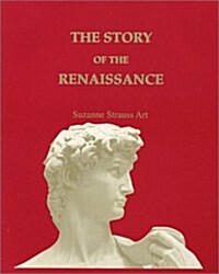 The Story of the Renaissance (Paperback, Illustrated)