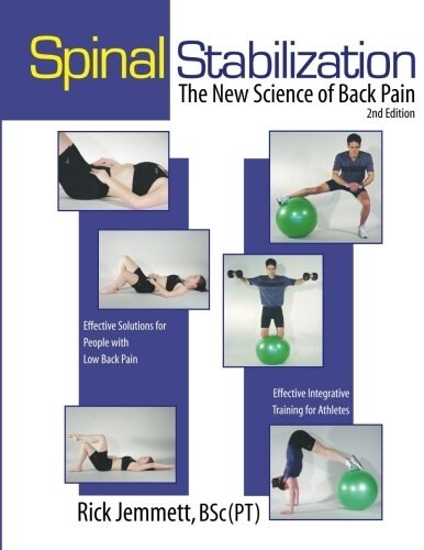 Spinal Stabilization: The New Science of Back Pain, 2nd Edition (8596-2) (Paperback, 2nd Edition)