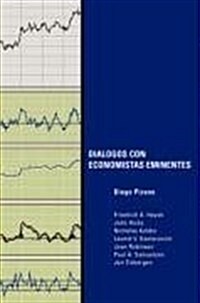 Dialogos Con Economistas Eminentes (Paperback)