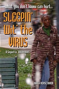 Sleepin Wit the Virus (Paperback)