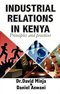 Industrial Relations in Kenya: Principles and Practice (Paperback)