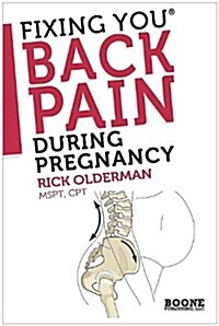 Fixing You: Back Pain During Pregnancy (Paperback)