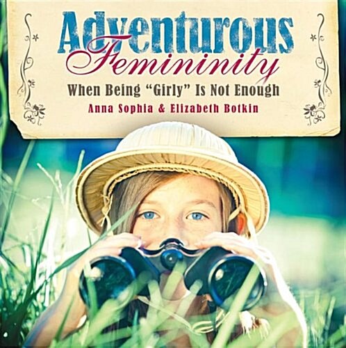 Adventurous Femininity (Audio CD)