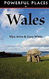 Powerful Places in Wales (Paperback)