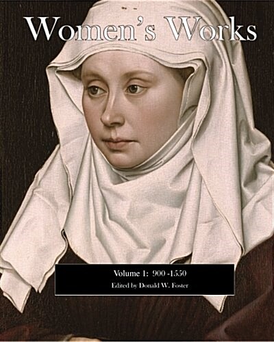 Womens Works: 900-1550 (Paperback)