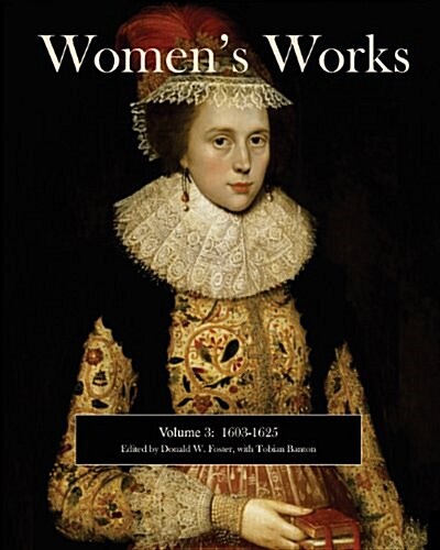 Womens Works: 1603-1625 (Paperback)