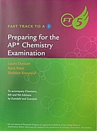 Fast Track to a 5: Preparing for the AP Chemistry Examination (Paperback, 9, Workbook)