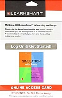 LearnSmart Standalone Access Card for Kelton: Simulation with Arena 6e (Printed Access Code, 6th)