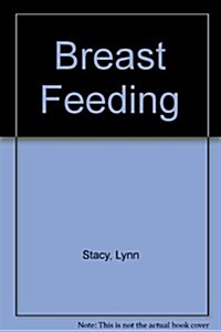 Breast Feeding (Paperback)
