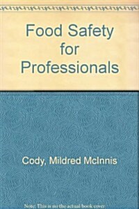 Food Safety for Professionals (Paperback, 2nd)