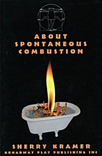 About Spontaneous Combustion (Paperback)