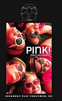 Pink! (Paperback, 1st)