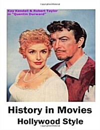History in Movies Hollywood Style (Paperback)