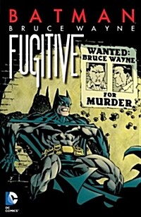 Batman: Bruce Wayne: Fugitive (Paperback)