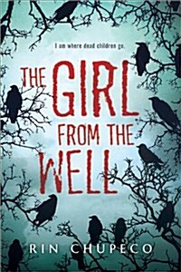 The Girl from the Well (Hardcover)