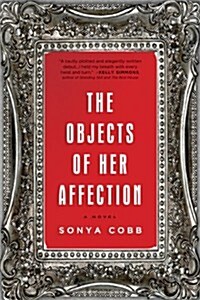 The Objects of Her Affection (Paperback)