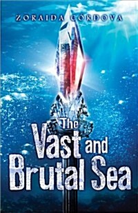 The Vast and Brutal Sea (Hardcover)