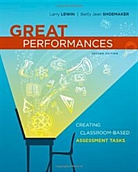 Great Performances: Creating Classroom-Based Assessment Tasks, 2nd Edition (Paperback, 2)