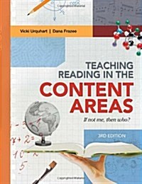 Teaching Reading in the Content Areas: If Not Me, Then Who? (Revised) (Paperback, 3, Revised)