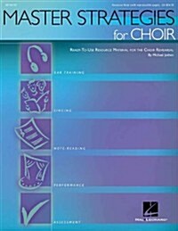 Master Strategies for Choir (Paperback, CSM)