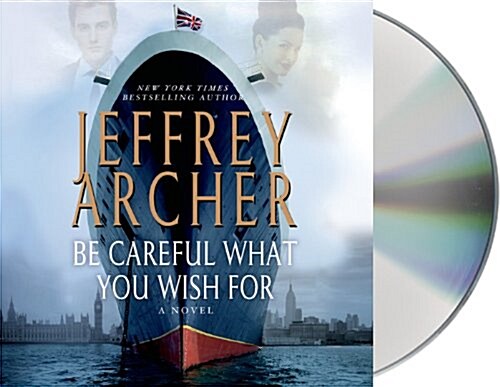 Be Careful What You Wish for (Audio CD)