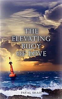 The Elevating Buoy of Love (Paperback)