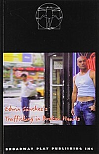 Trafficking In Broken Hearts (Paperback, 1st)