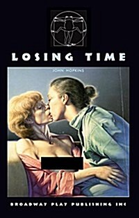 Losing Time (Paperback, 1st)