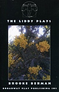 The Liddy Plays (Paperback, 1st)