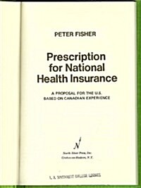 Prescription for National Health Insurance (Hardcover)