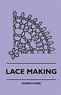 Lace Making (Paperback)