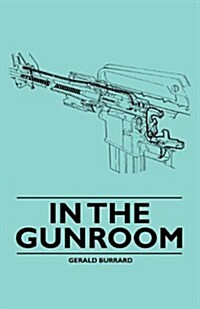 In the Gunroom (Paperback)