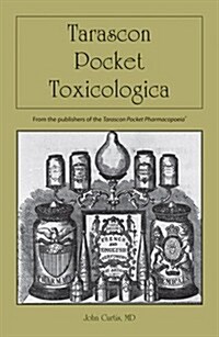 Tarascon Pocket Toxicologica (Paperback, 1st)