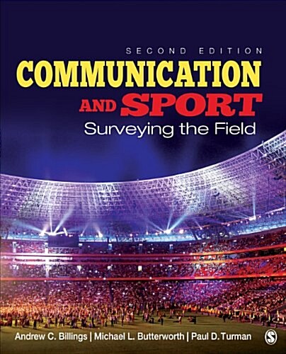 Communication and Sport: Surveying the Field (Paperback)