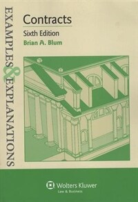 Contracts : examples & explanations 6th ed