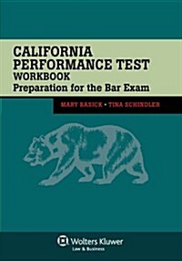 California Performance Test Workbook: Preparation for the Bar Exam (Paperback)