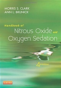 Handbook of Nitrous Oxide and Oxygen Sedation (Paperback, 4)