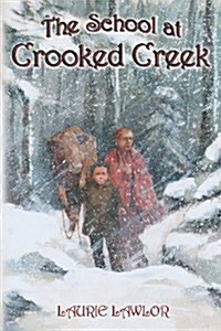 The School at Crooked Creek (Paperback)