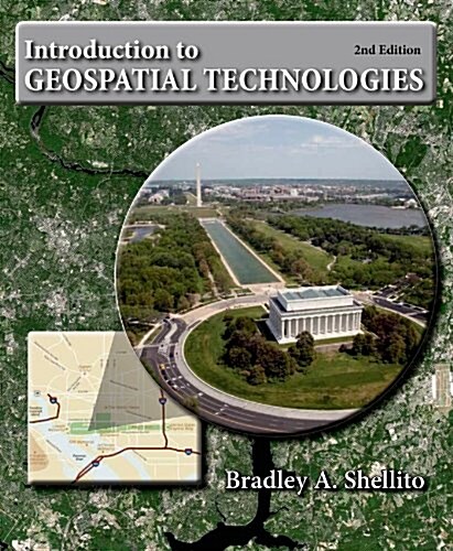 Introduction to Geospatial Technologies (Paperback, 2)