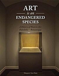 Art Is an Endangered Species (Paperback)