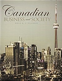Canadian Business and Society (Paperback, 1st)