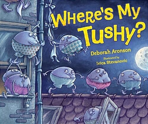 Wheres My Tushy? (Library Binding)