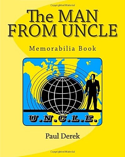 The MAN FROM UNCLE Memorabilia Book (Paperback)