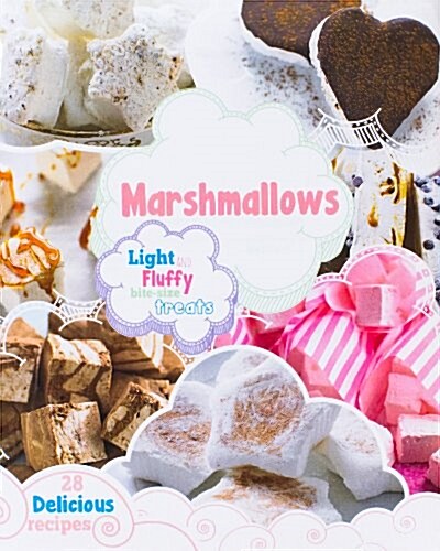 Marshmallows (Love Food) (Hardcover)
