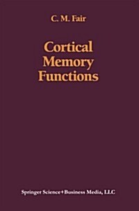 Cortical Memory Functions (Paperback)