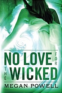No Love for the Wicked (Paperback)