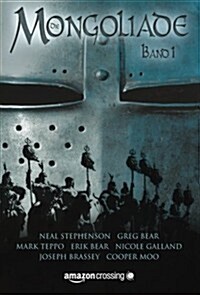 Die Mongoliade: Erster Band (The Foreworld Saga) (German Edition) (Paperback)