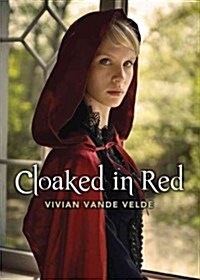 Cloaked in Red (Paperback)