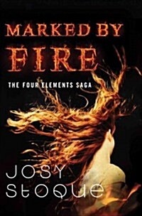 Marked by Fire (Paperback)